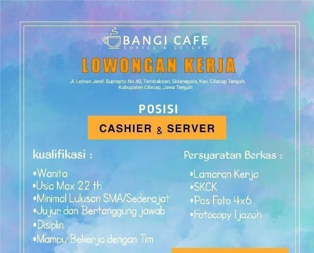 Lowongan Pekerjaan Bangi Cafe Cilacap