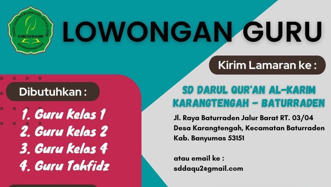 Lowongan Pekerjaan Ponpes Modern Darul Qur’an Al Karim Baturraden