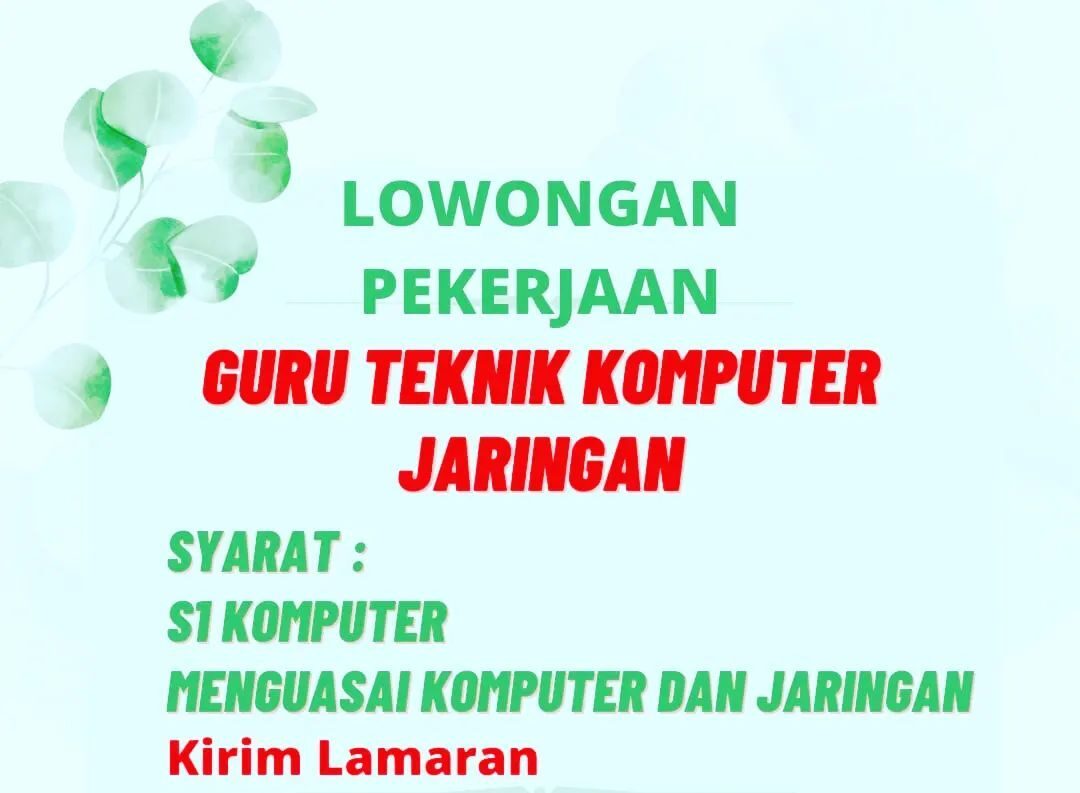 Lowongan Pekerjaan SMK IT Ma’arif NU Karanglewas