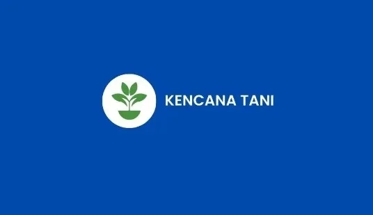 Lowongan Pekerjaan Kencana Tani Ajibarang